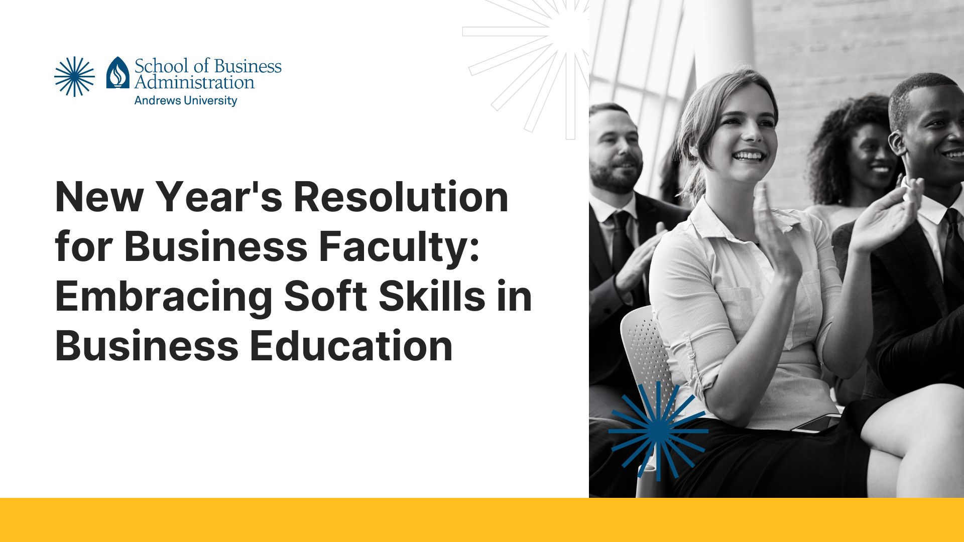 New Year’s Resolution for Business Faculty: Embracing Soft Skills in Business Education
